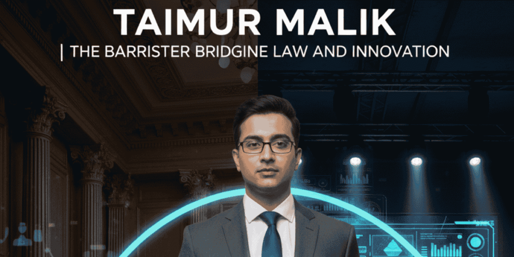 Taimur Malik: The Visionary Barrister Revolutionizing Legal Access in Pakistan
