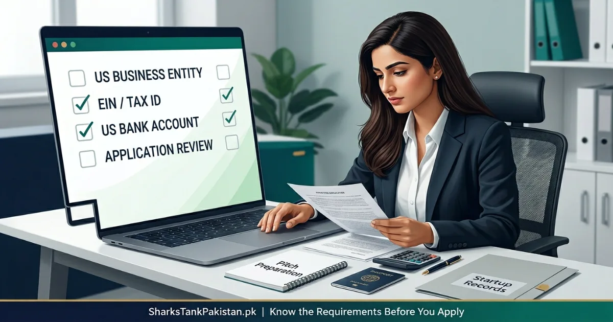 Pakistani founder looking at Shark Tank US application with registration requirements highlighted